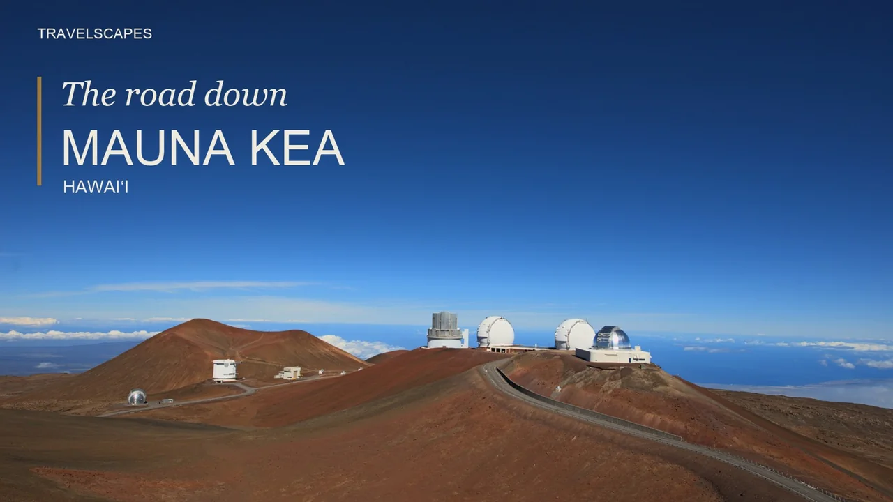 Mauna Kea: The Road Down